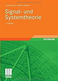 Signal- Und Systemtheorie (Paperback, 2, 2., Korr. Aufl.)