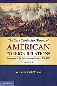The New Cambridge History of American Foreign Relations 4 Volume Set (Paperback)