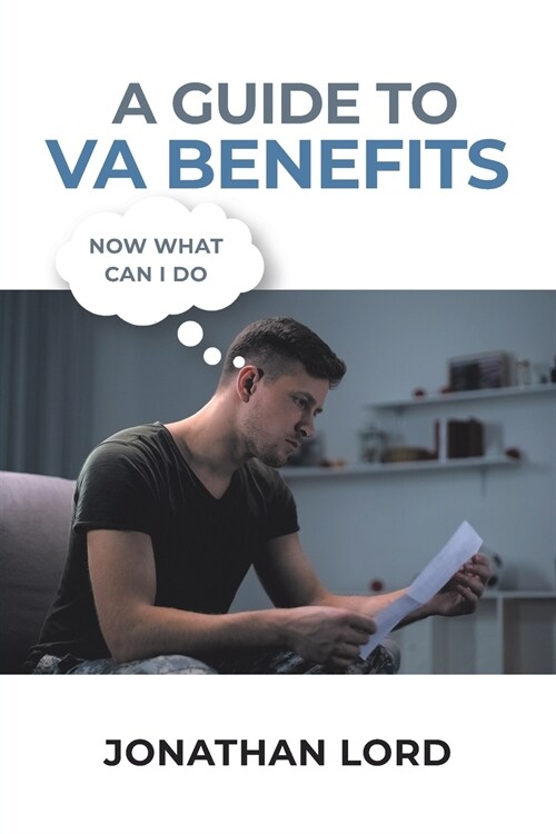 A Guide to VA Benefits (Paperback)