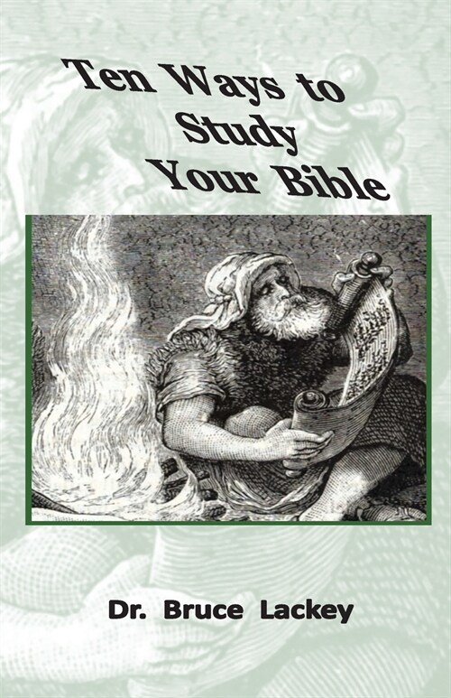 Ten Ways To Study Your Bible (Paperback)