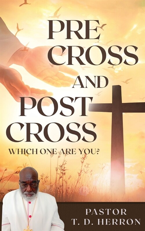 Pre-Cross and Post Cross: Which one are you? (Hardcover)