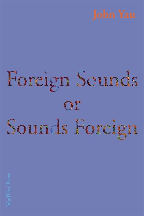 Foreign Sounds or Sounds Foreign (Paperback)