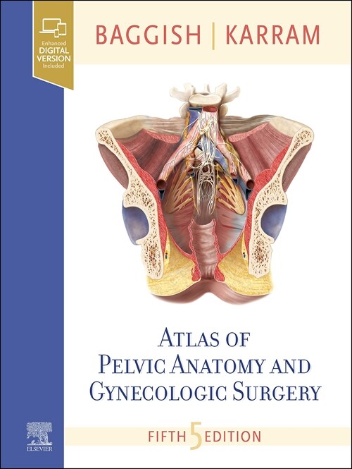 Atlas of Pelvic Anatomy and Gynecologic Surgery (Hardcover, 5)