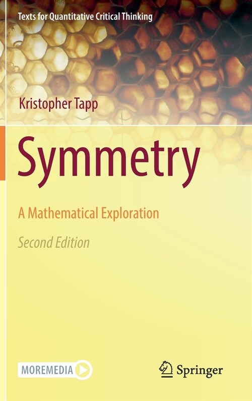 Symmetry: A Mathematical Exploration (Hardcover, 2, 2021)