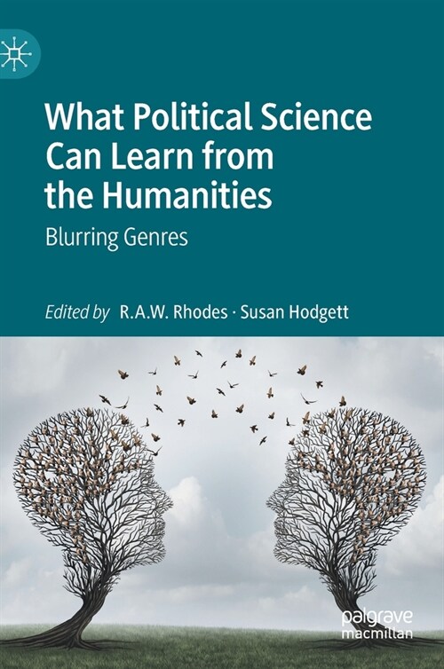 What Political Science Can Learn from the Humanities: Blurring Genres (Hardcover, 2021)