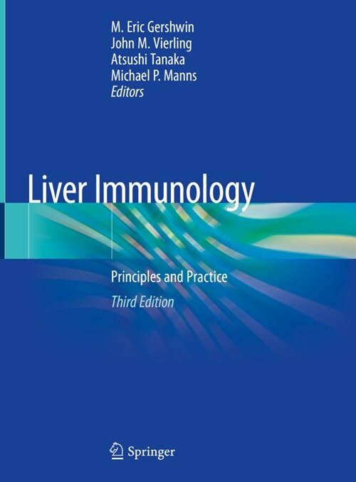 Liver Immunology: Principles and Practice (Hardcover, 3, 2020)