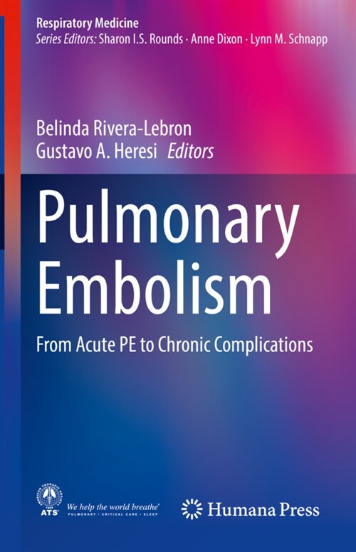 Pulmonary Embolism: From Acute Pe to Chronic Complications (Hardcover, 2020)