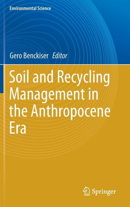 Soil and Recycling Management in the Anthropocene Era (Hardcover)