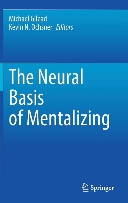The Neural Basis of Mentalizing (Hardcover)