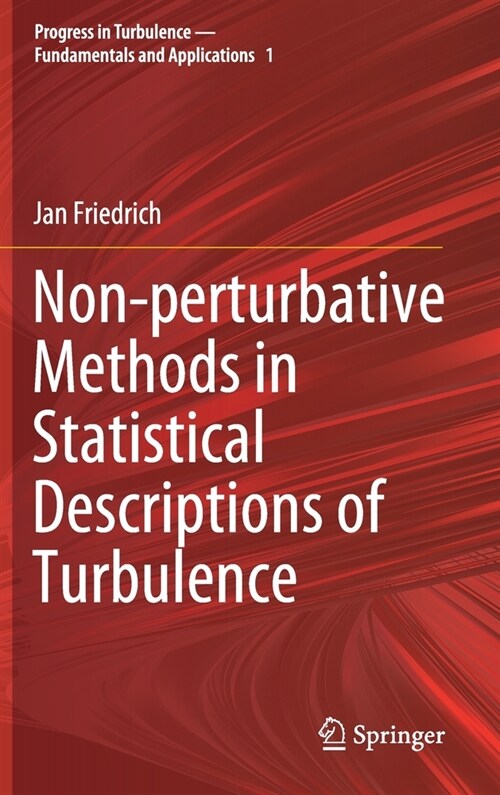 Non-perturbative Methods in Statistical Descriptions of Turbulence (Hardcover)