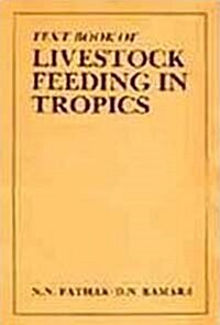 Textbook of Livestock Feeding in the Tropics (Hardcover)