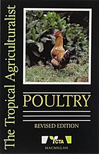 The Tropical Agriculturalist Smith Poultry Rev Ed CTA (Paperback)