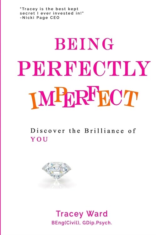 Being Perfectly Imperfect (Paperback)