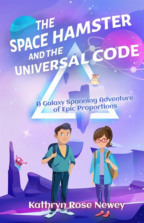 The Space Hamster and the Universal Code (Paperback)