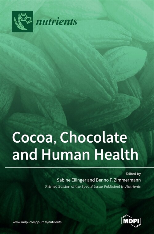 Cocoa, Chocolate and Human Health (Hardcover)