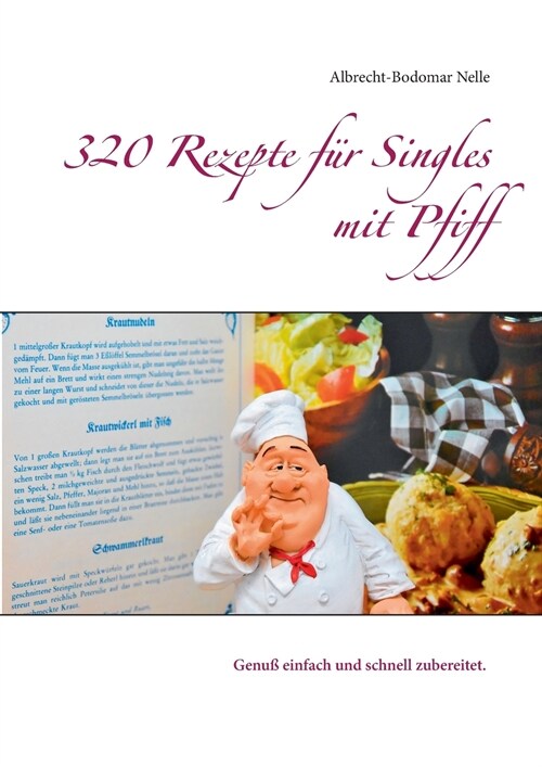 320 Rezepte f? Singles mit Pfiff (Paperback)