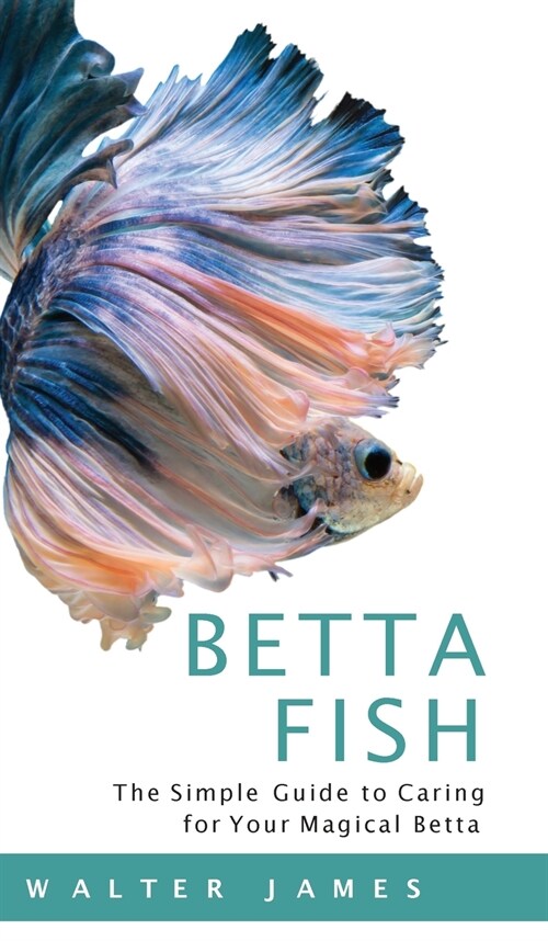 Betta Fish (Hardcover)