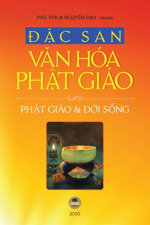 Đặc san Văn h? Phật gi? - 2020 (bản in m?, b? thường) (Paperback)