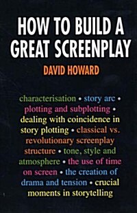 How to Build a Great Screenplay (Paperback)