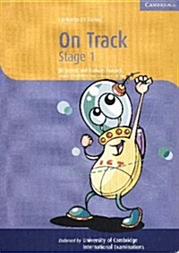 Cambridge ICT Starters: On Track Microsoft Stage 1 (Paperback, 2 Revised edition)