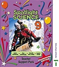 Spotlight Science Teacher Support Pack 9 (Loose-leaf, Framework ed)