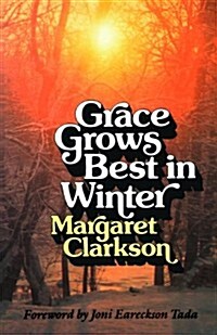 Grace Grows Best in Winter (Paperback)