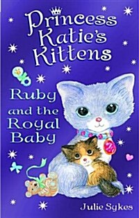 Ruby and the Royal Baby (Paperback)