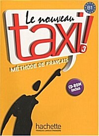 Le Nouveau Taxi: Niveau 3 Livre de LEleve + CD-ROM (Hardcover)