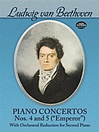 Piano Concertos Nos. 4 and 5 (Emperor): With Orchestral Reduction for Second Piano (Paperback)