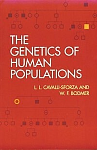 The Genetics of Human Populations (Paperback, Revised)