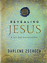Revealing Jesus: A 365-Day Devotional (Paperback)