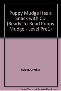 Puppy Mudge Has a Snack (4 Paperback/1 CD) (Paperback)