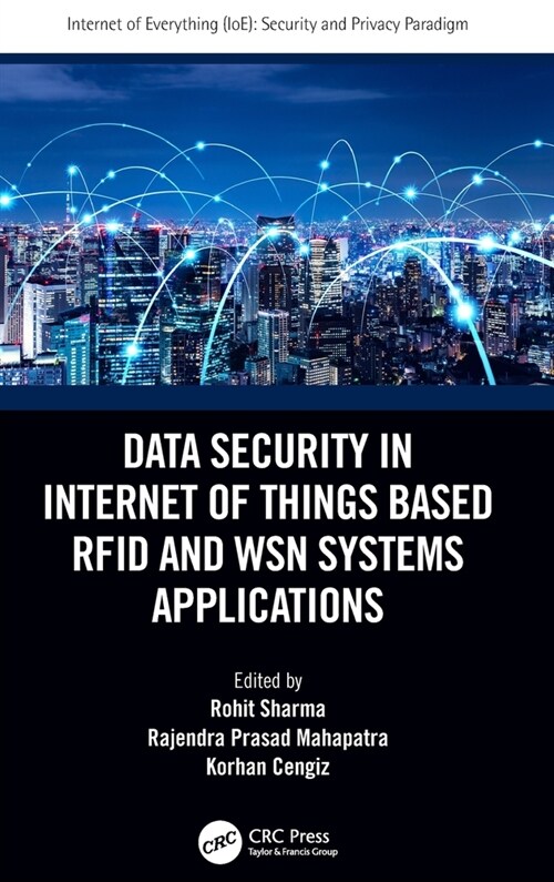 Data Security in Internet of Things Based RFID and WSN Systems Applications (Hardcover, 1)