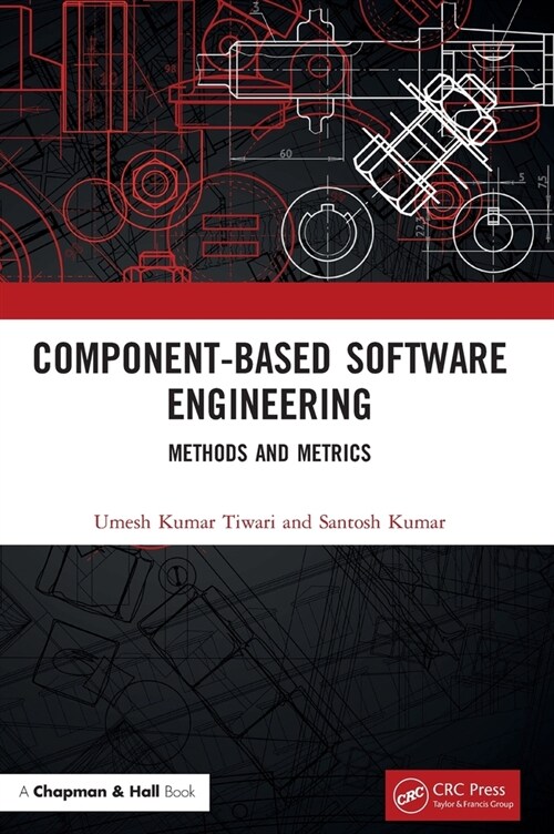 Component-Based Software Engineering : Methods and Metrics (Hardcover)