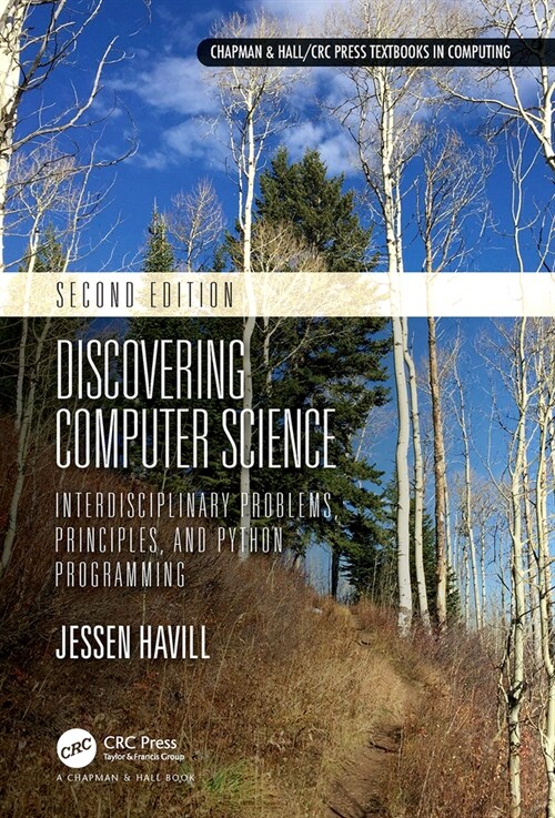 Discovering Computer Science : Interdisciplinary Problems, Principles, and Python Programming (Paperback, 2 ed)