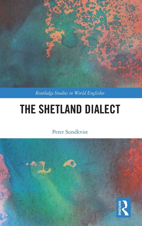 The Shetland Dialect (Hardcover, 1)