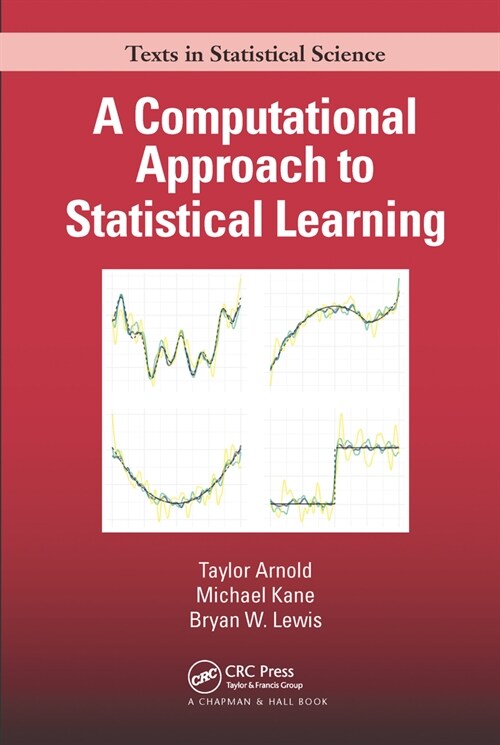 A Computational Approach to Statistical Learning (Paperback, 1)