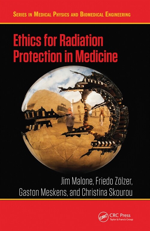 Ethics for Radiation Protection in Medicine (Paperback, 1)