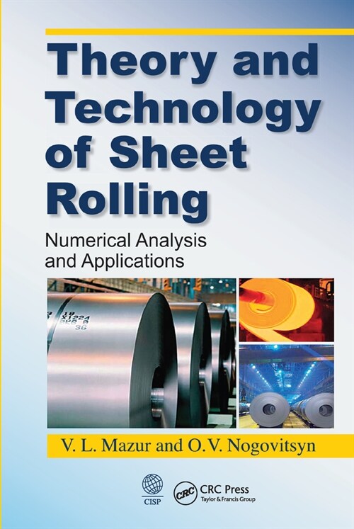 Theory and Technology of Sheet Rolling : Numerical Analysis and Applications (Paperback)