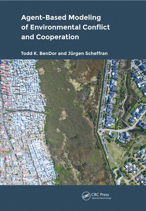 Agent-Based Modeling of Environmental Conflict and Cooperation (Paperback, 1)