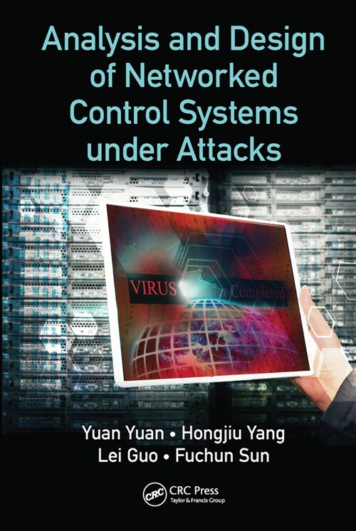 Analysis and Design of Networked Control Systems under Attacks (Paperback, 1)