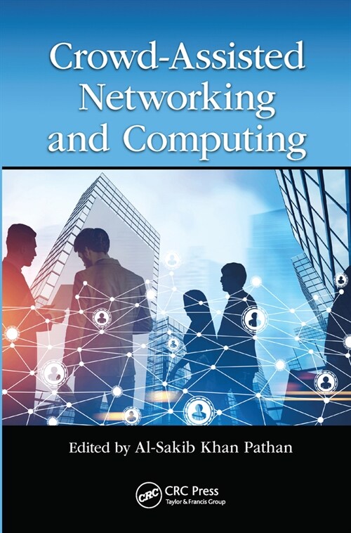 Crowd Assisted Networking and Computing (Paperback)