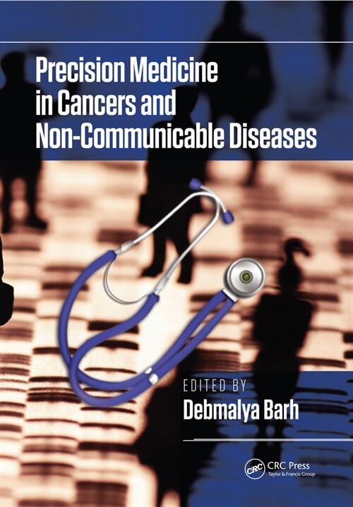 Precision Medicine in Cancers and Non-Communicable Diseases (Paperback, 1)