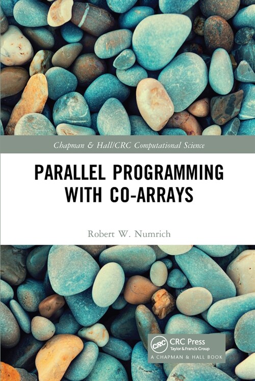 Parallel Programming with Co-arrays (Paperback, 1)