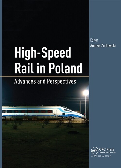 High-Speed Rail in Poland : Advances and Perspectives (Paperback)