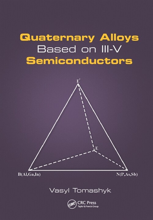 Quaternary Alloys Based on III-V Semiconductors (Paperback, 1)