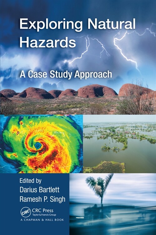 Exploring Natural Hazards : A Case Study Approach (Paperback)