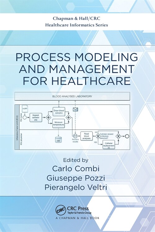 Process Modeling and Management for Healthcare (Paperback, 1)