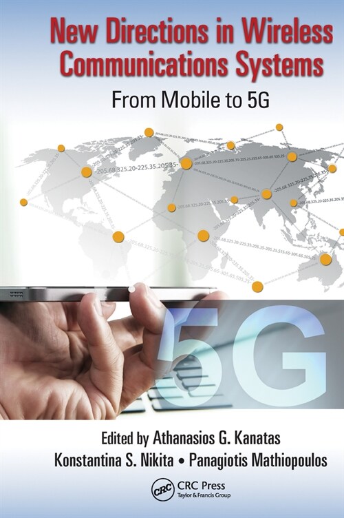 New Directions in Wireless Communications Systems : From Mobile to 5G (Paperback)