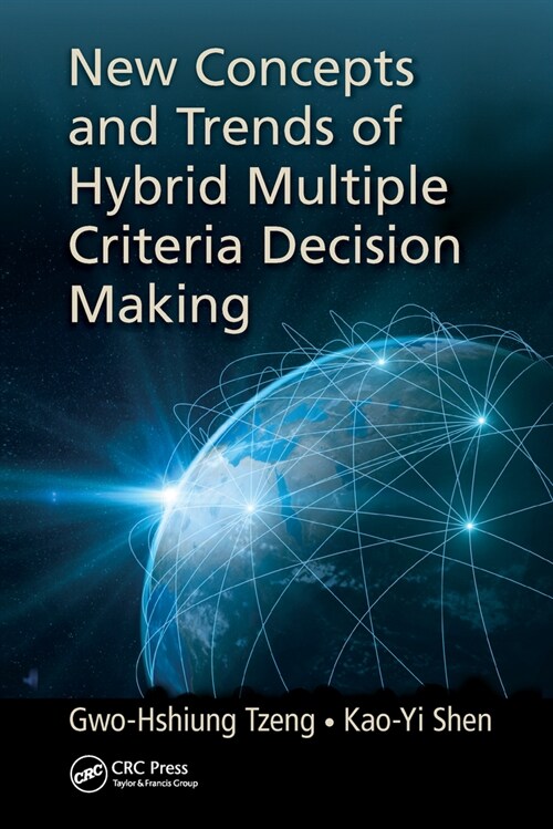 New Concepts and Trends of Hybrid Multiple Criteria Decision Making (Paperback, 1)